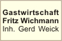 Gastwirtschaft Fritz Wichmann Inh. Gerd Weick